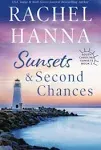 Sunsets & Second Chances [Book]