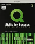 Q Skills for Success Level 3 Reading and Writing Student Book with iQ Online Practice