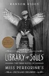 Miss Peregrine&#039;s Peculiar Children Ser.: Library of Souls : The Third Novel ...