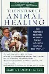 The Nature of Animal Healing: Martin Goldstein: 9780345439192