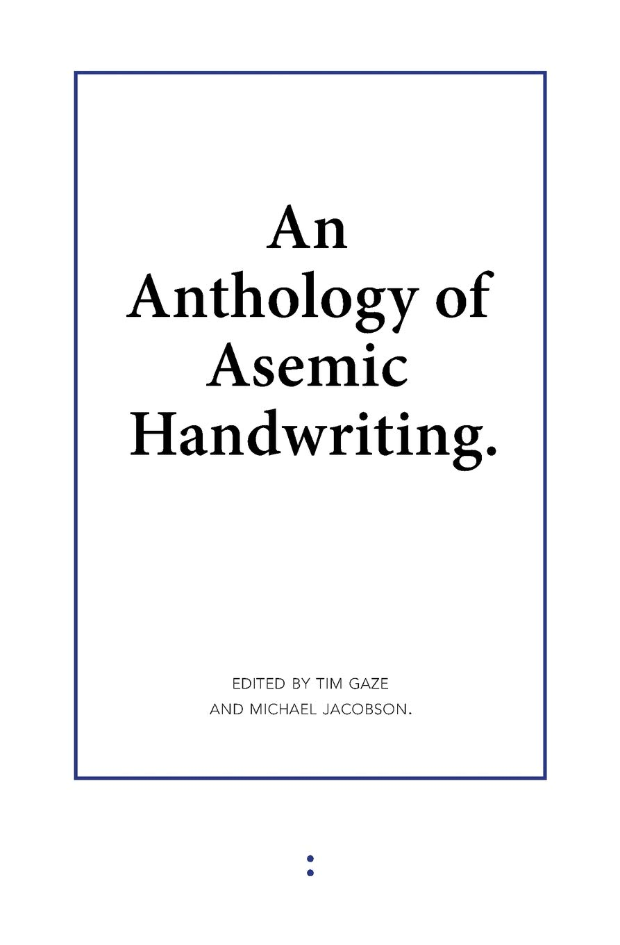 An Anthology of Asemic Handwriting