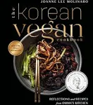 The Korean Vegan Cookbook: Reflections and Recipes from Omma's Kitchen [Book]