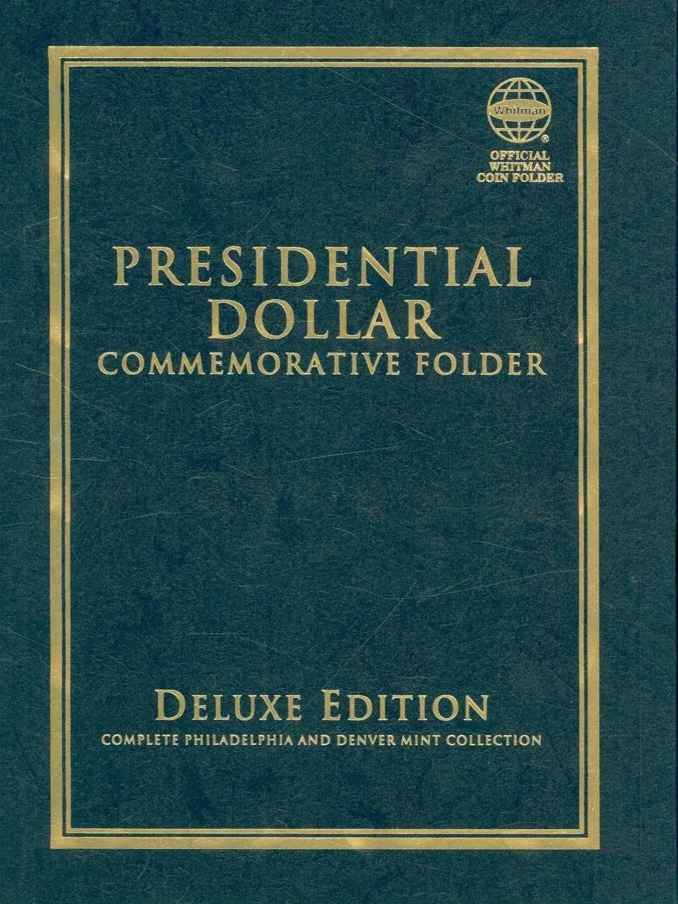 Whitman Presidential Dollar P and D Mint Large Deluxe Folder  #3823