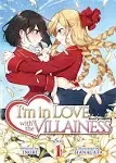 I'm in Love with the Villainess (Light Novel) Vol. 1 [Book]