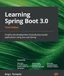 Learning Spring Boot 3. 0: Simplify the Development of Production-Grade Applications Using Java and Spring [Book]