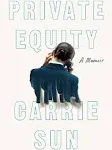 Private Equity: A Memoir (Hardback or Cased Book)