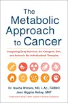 The Metabolic Approach to Cancer 9781603586863 - Free Tracked Delivery