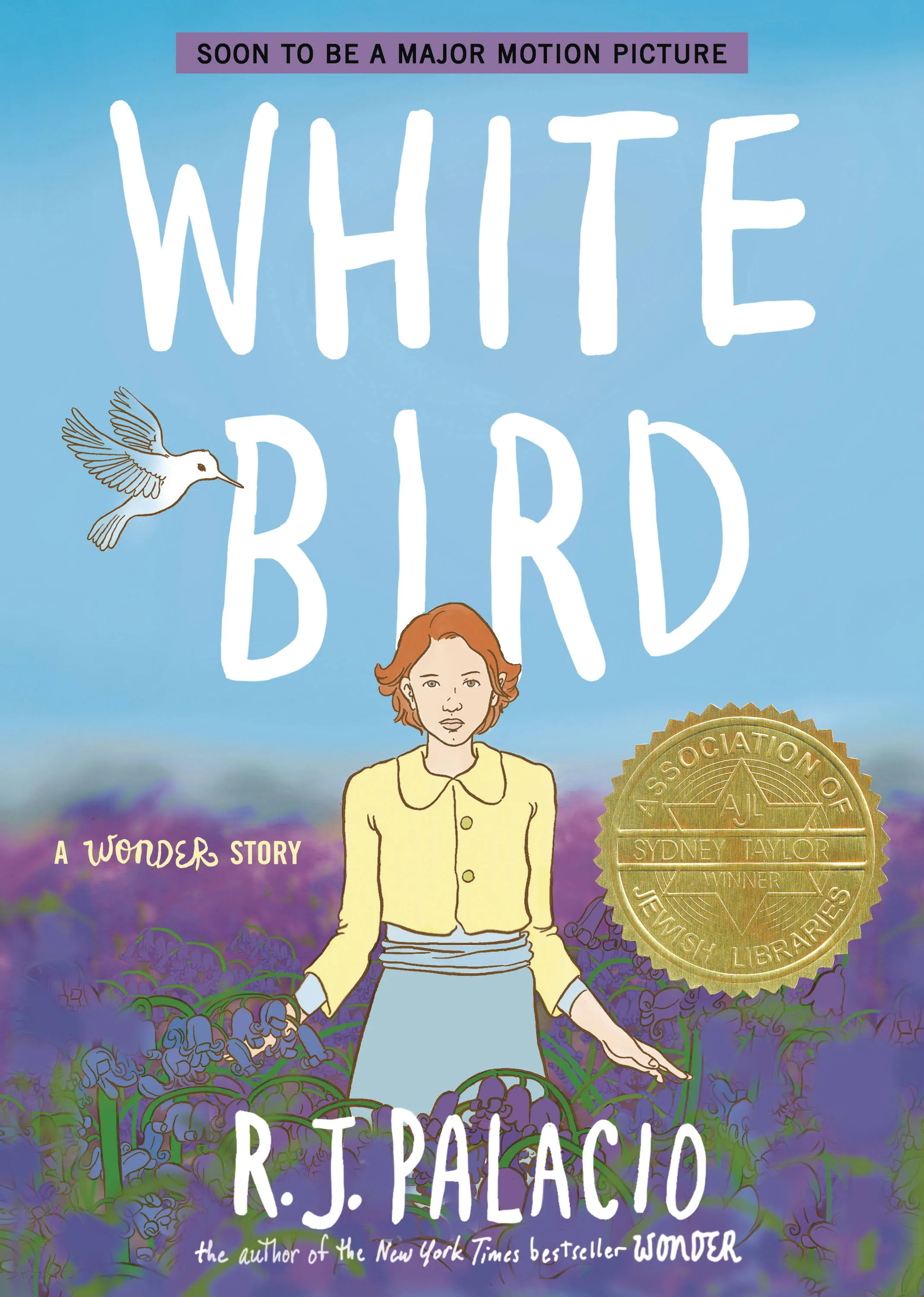 White Bird: A Wonder Story (A Graphic Novel) by R.J. Palacio (English) Paperback