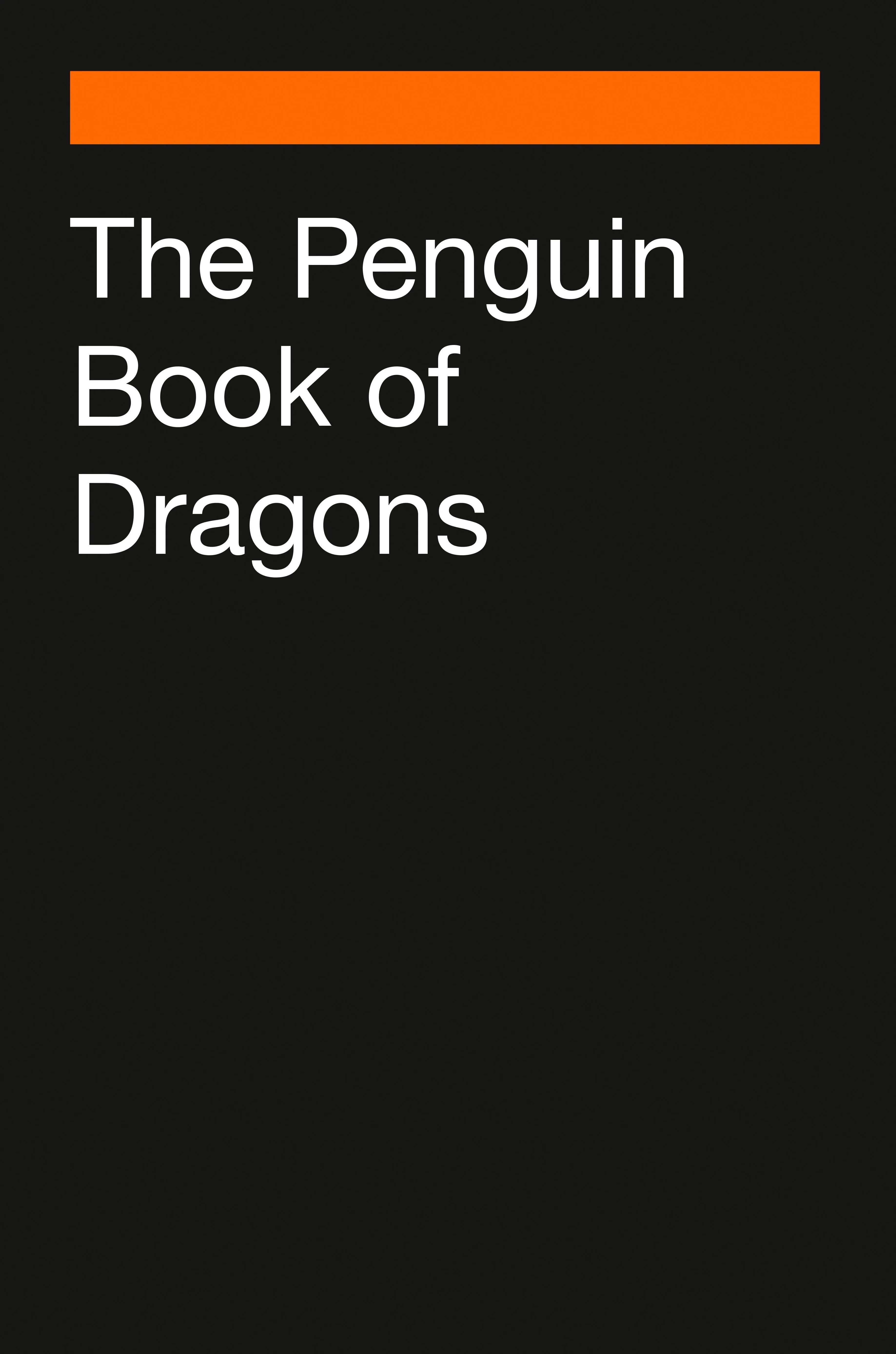 The Penguin Book of Dragons