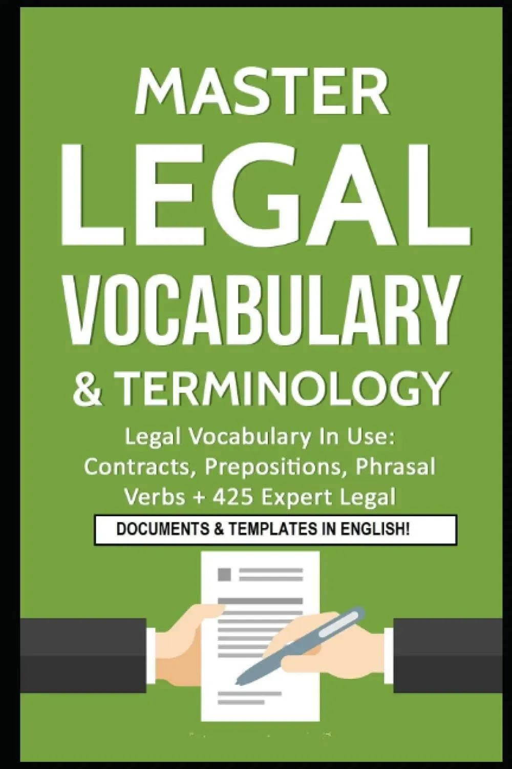 Master Legal Vocabulary & Terminology: Legal Vocabulay in Use : Contracts ...