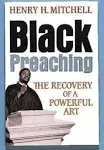 Black Preaching: The Recovery of a Powerful Art [Book]