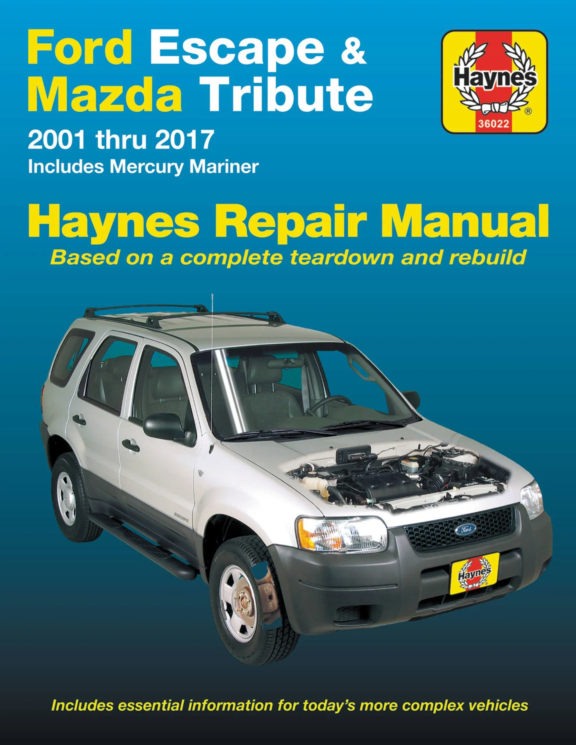 Ford Escape & Mazda Tribute 2001 Thru 2017 Haynes Repair Manual - Moby the Great