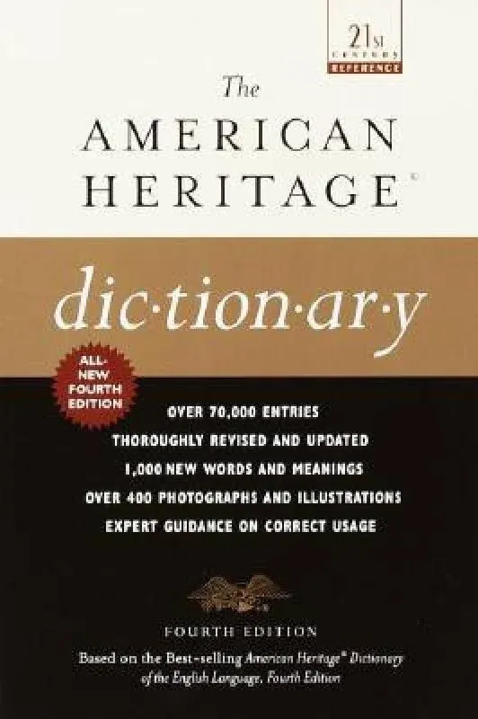 The American Heritage Dictionary [Book]