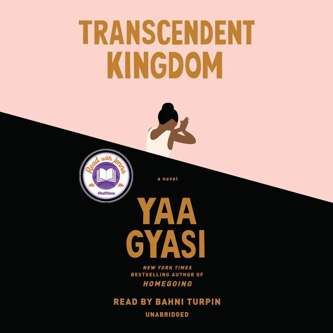 Transcendent Kingdom: A Novel (A Read with Jenna Pick) [Book]