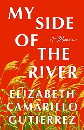 My Side of the River: A Memoir