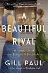 A Beautiful Rival: A Novel of Helena Rubinstein and Elizabeth Arden [Book]