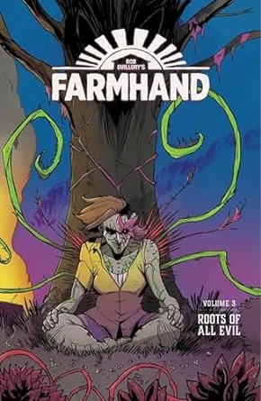 Farmhand TPB Volume 03 Autographed Edition (Rob Guillory)