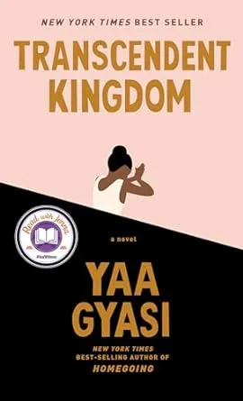 Transcendent Kingdom a book by Yaa Gyasi