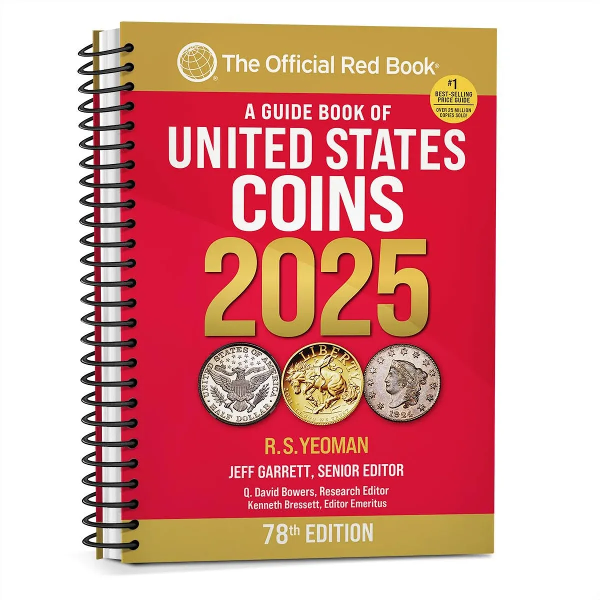 A Guide Book of United States Coins 2025: 78th Edition: The Official Red Book