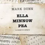 Ella Minnow Pea: A Novel in Letters [Book]