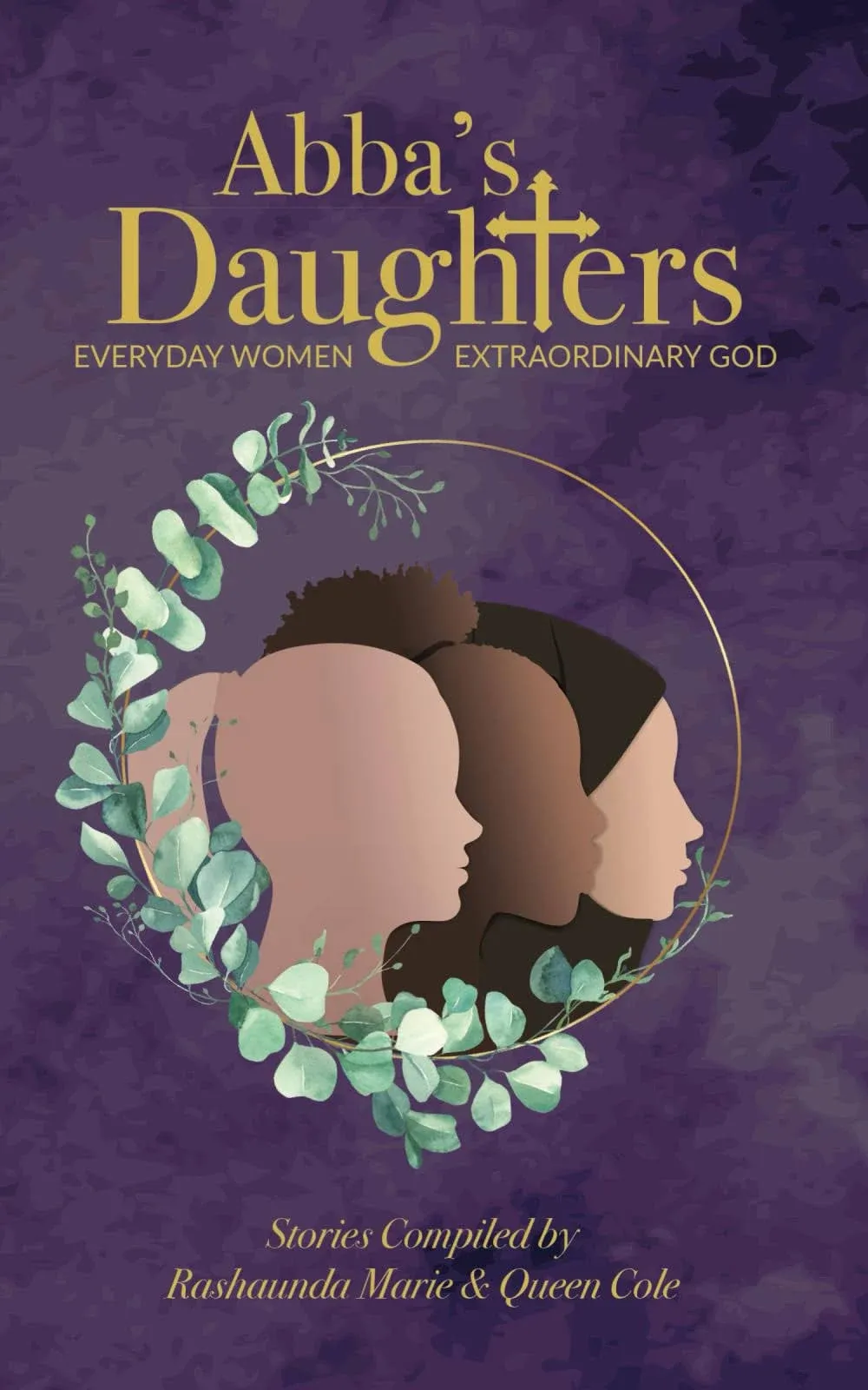 Abba's Daughters [Book]