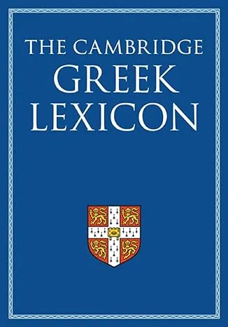 The Cambridge Greek Lexicon 2 Volume Hardback Set