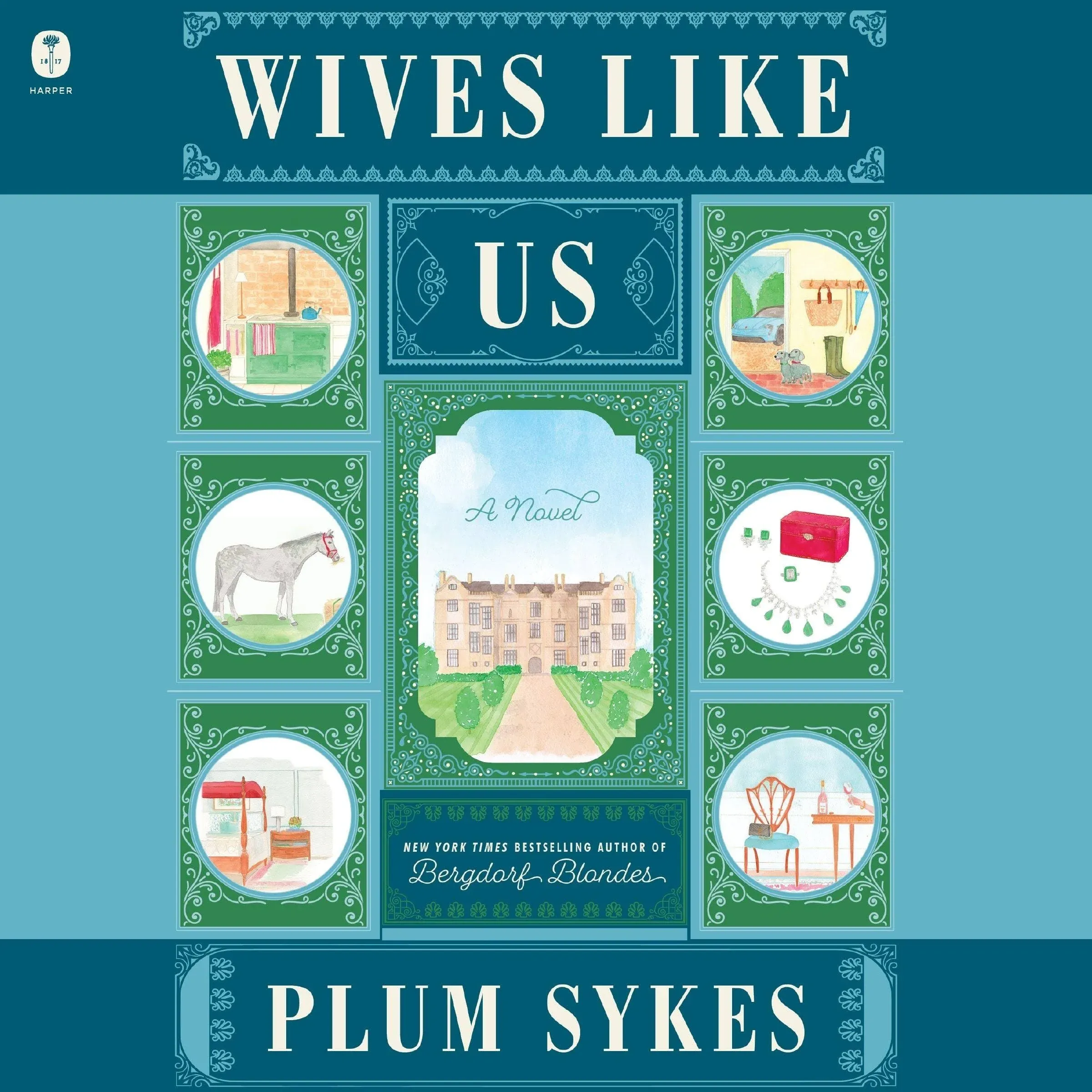 Wives Like Us: A Novel Hardcover – 2024 by Plum Sykes