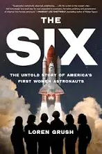 The Six Young Readers Edition: The Untold Story of America's First Women Astronauts