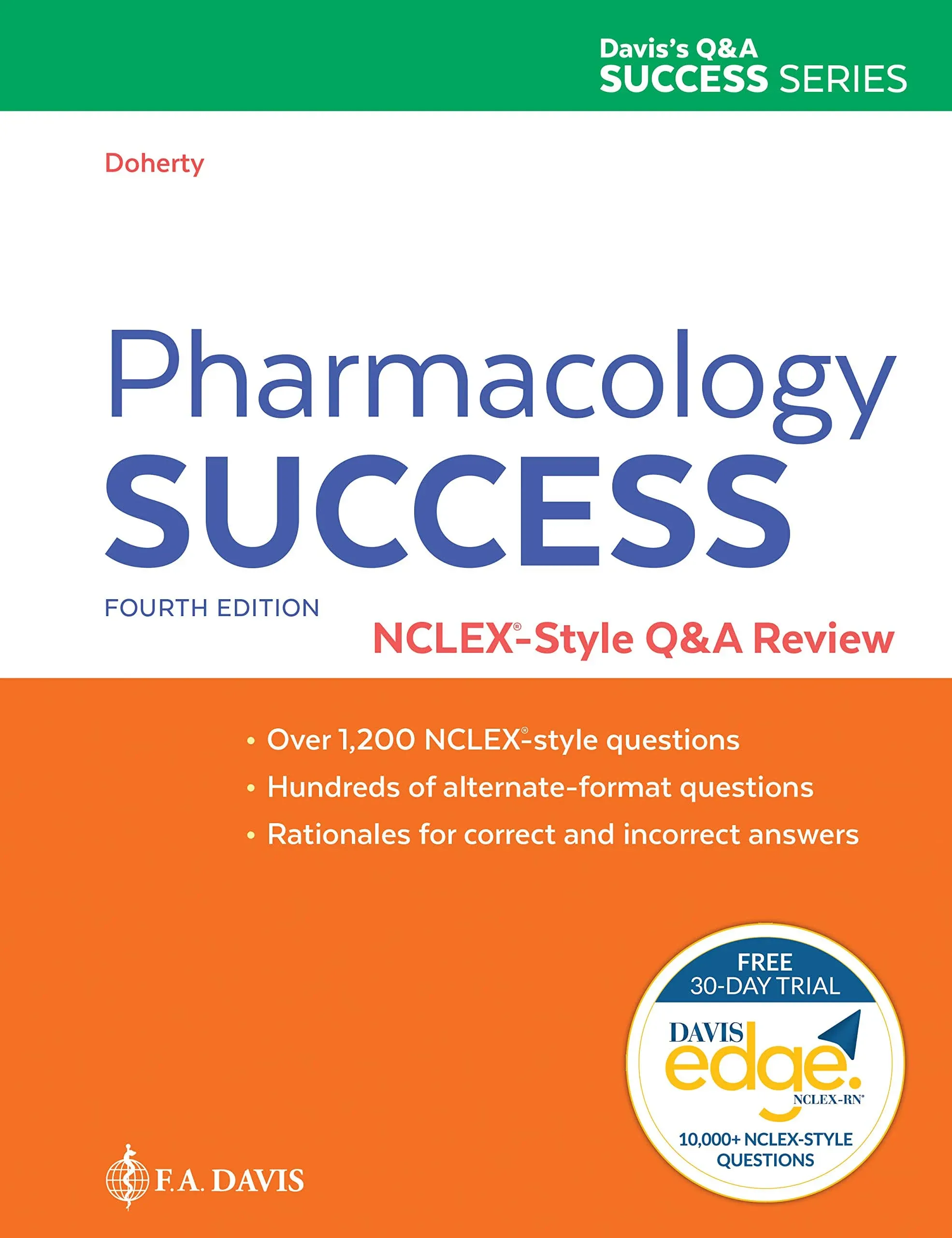 Pharmacology Success: NCLEX(R)-Style Q&amp;A Review by Christi D. Doherty (English) 