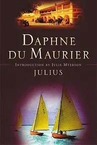 Julius (Virago Modern Classics), Du Maurier, Daphne