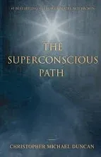 The Superconscious Path [Book]