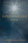 The Superconscious Path