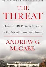 The Threat : How the FBI Protects America - by Andrew G. McCabe - Hardcover -NEW