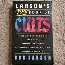 Larson&#039;s New Book of Cults Paperback Bob Larson