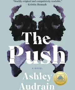 The Push: A GMA Book Club Pick (A Novel)