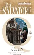 Canticle: The Cleric Quintet, Book I - Paperback By Salvatore, R.A. - GOOD