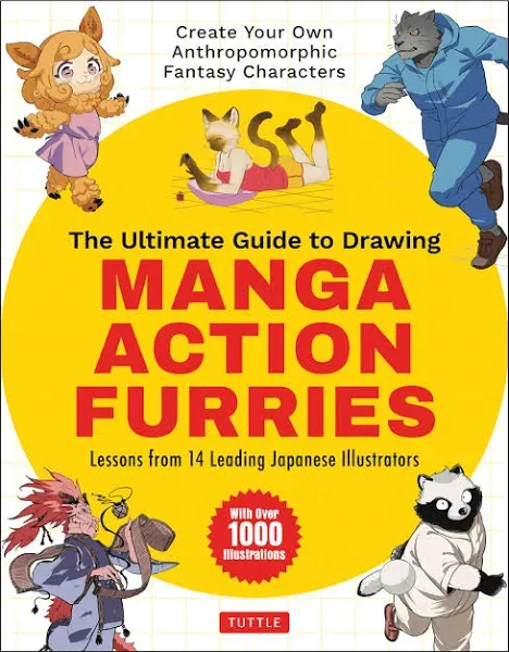 The Ultimate Guide to Drawing Manga Action Furries: Create Your Own Anthropomorp