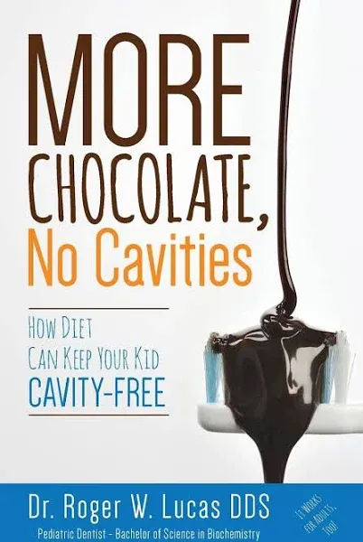 More Chocolate, No Cavities: How Diet Can Keep Your Kid Cavity-Free