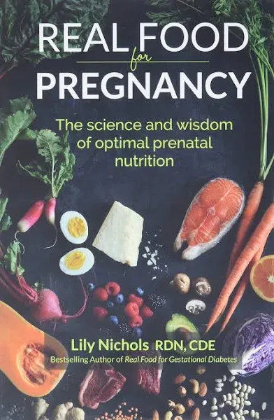 🔥Real Food for Pregnancy The Science &amp; Wisdom of Optimal Prenatal Nutrition 🔥