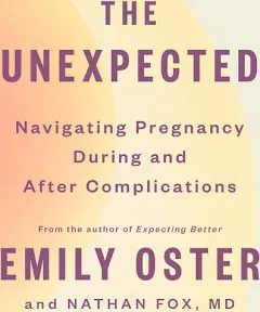 Emily Oster Nathan Fox The Unexpected (Paperback) (UK IMPORT)