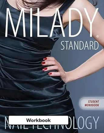 Workbook for Milady Standard Nail Technology, 7th Edition