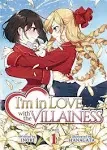 I'm in Love with the Villainess (Light Novel) Vol. 1 [Book]