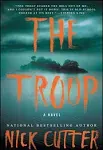 The Troop: A Novel [Book]