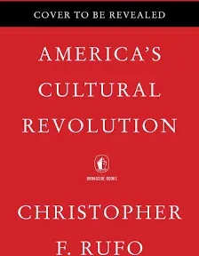 America's Cultural Revolution: How the Radical Left Conquered Everything [Book]