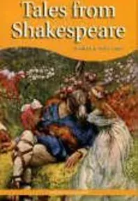 Tales from Shakespeare: (illustrated by Arthur Rackham with an introduction by Alfred Ainger)