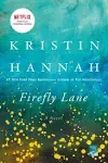 Firefly Lane: A Novel [Book]