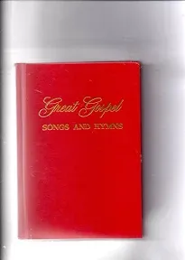 Great Gospel Songs and Hymns