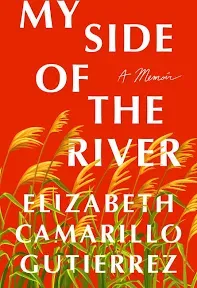 My Side of the River: A Memoir