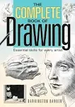 The Complete Book of Drawing: Essential Skills for Every Artist [Book]