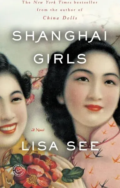 Shanghai Girls Book By Lisa See